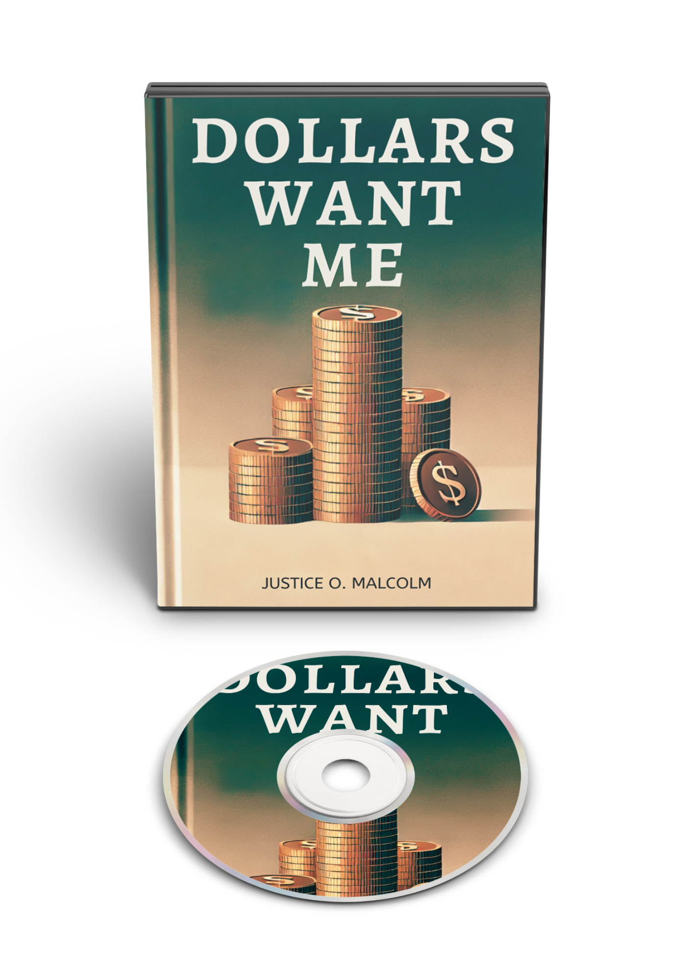 Dollars Want Me: The Golden Rules for Making Money (Audiobook)