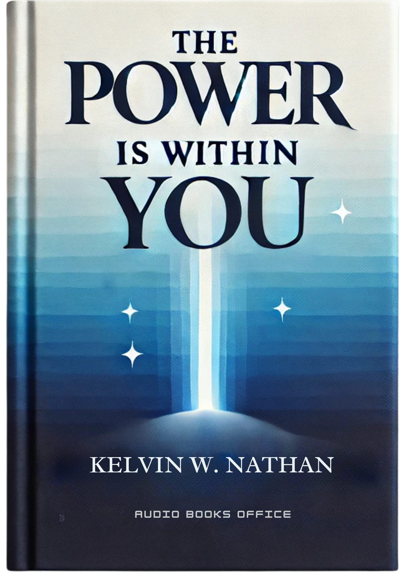 The Power Is Within You: Learn to Recover Your Lost Energy