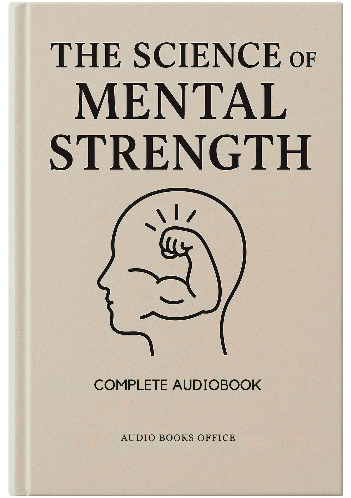 The Science of Mental Strength