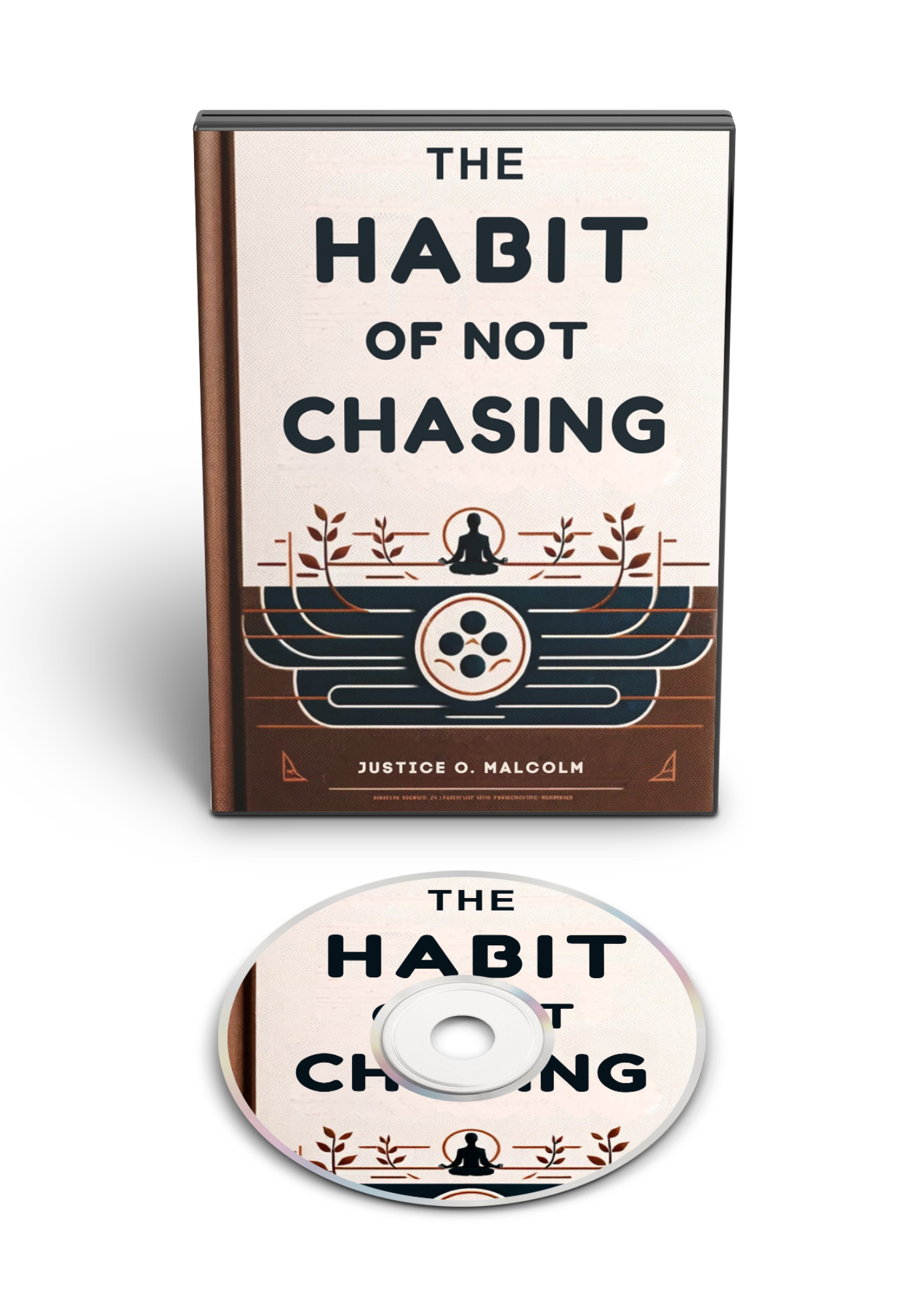 The Habit of Not Chasing: Let Success Flow Naturally To You (Audiobook)