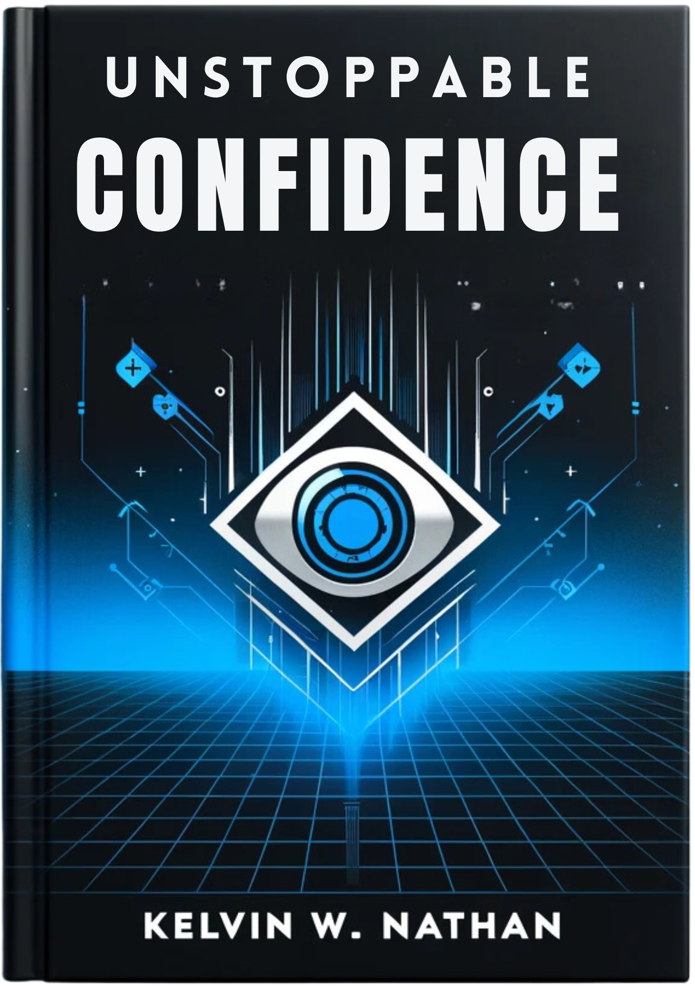 Unstoppable Confidence: I Won't Give Up, I Won't Back Down