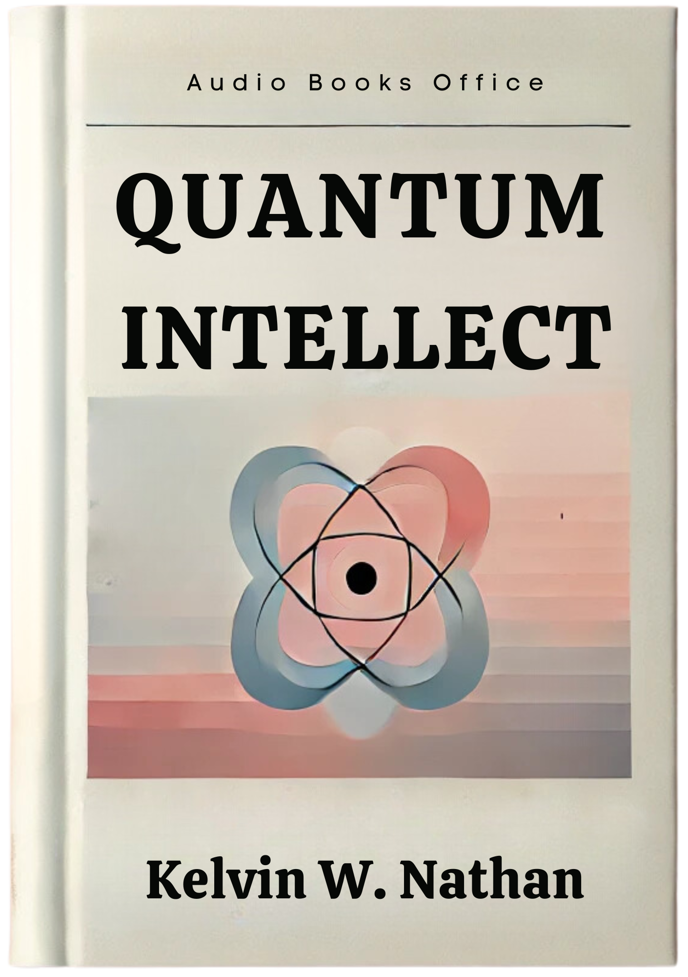 Quantum Intellect: The Hidden Key to Awakening Your True Potential