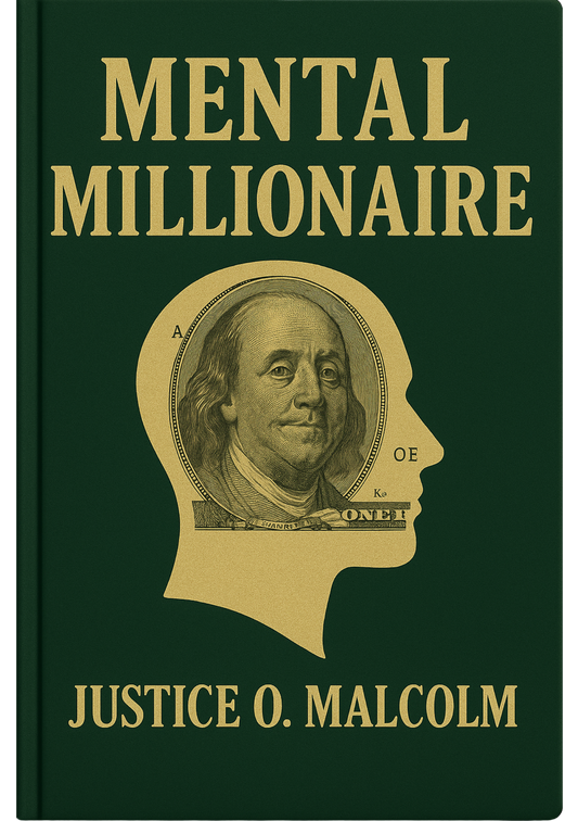 Mental Millionaire: Don't Chase Wealth, Become Wealth