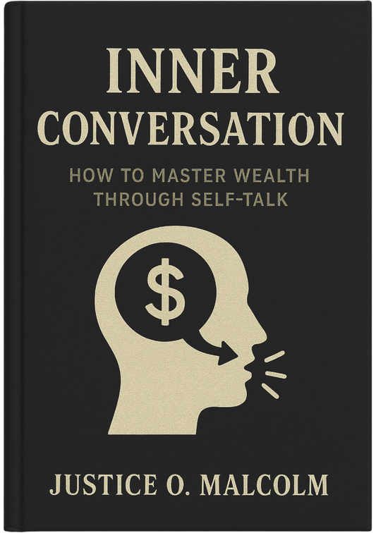 Inner Conversation: How to Master Wealth Through Self-Talk