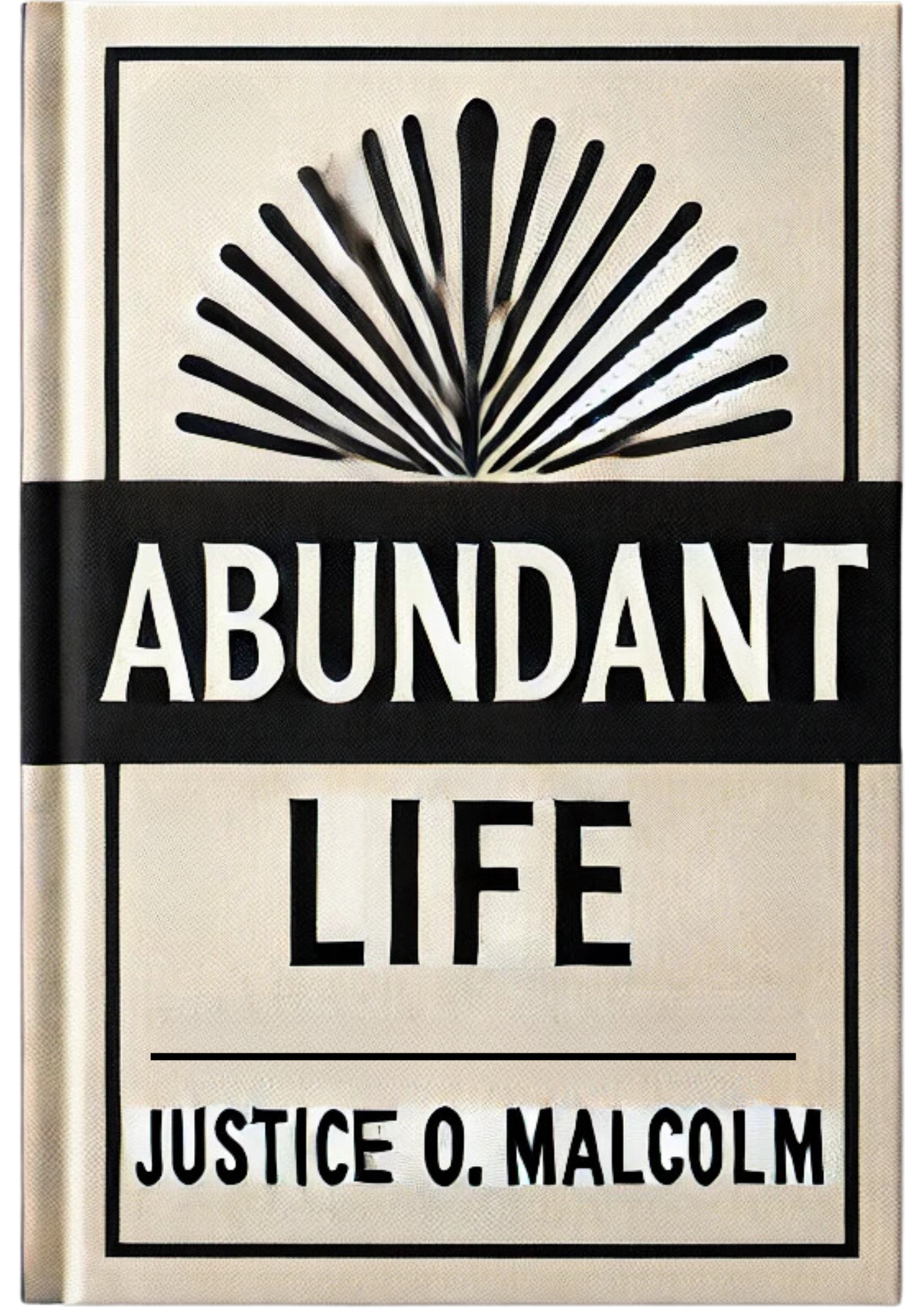 Abundant Life: Let What Belongs to You Come Naturally