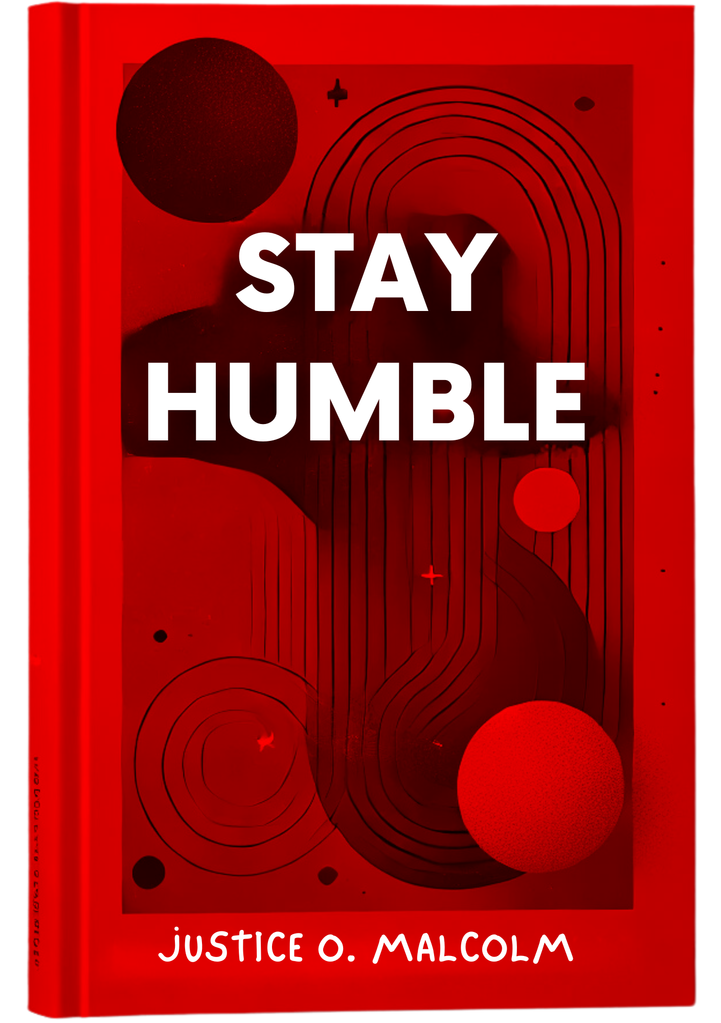 Stay Humble: Act Like You Already Won