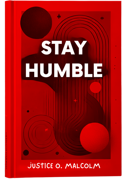 Stay Humble: Act Like You Already Won