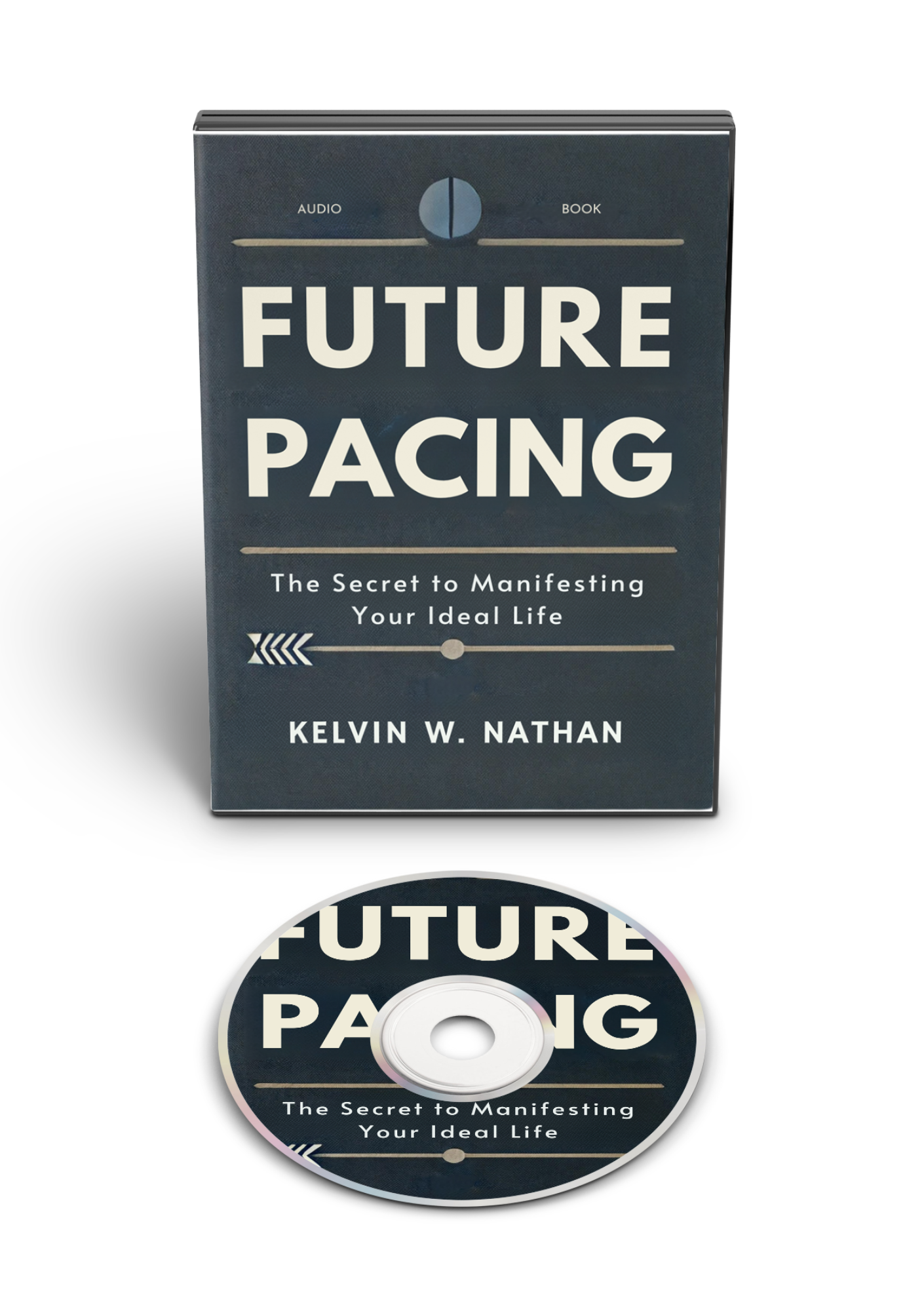 Future Pacing: The Secret to Manifesting Your Ideal Life (Audiobook)