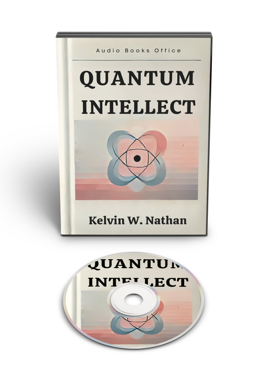 Quantum Intellect: The Hidden Key to Awakening Your True Potential (Audiobook)