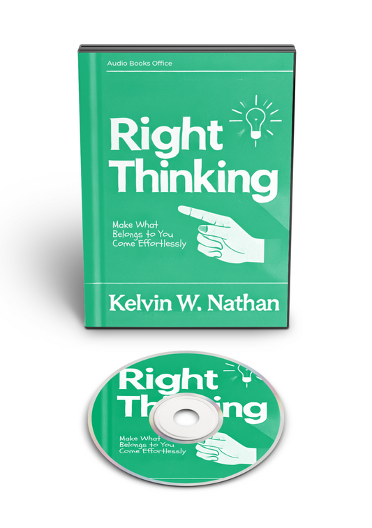 Right Thinking: Make What Belongs to You Come Effortlessly (Audiobook)