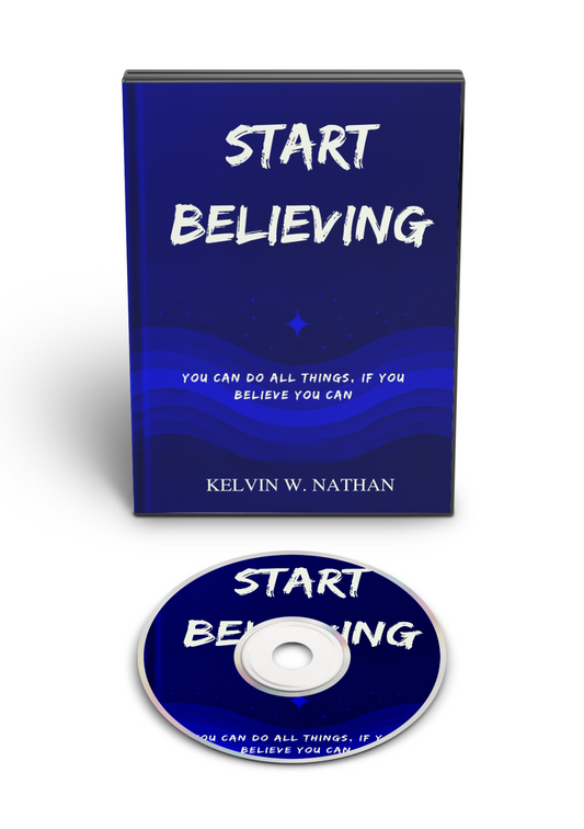 Start Believing: You Can Do All Things, If You Believe You Can (Audiobook)