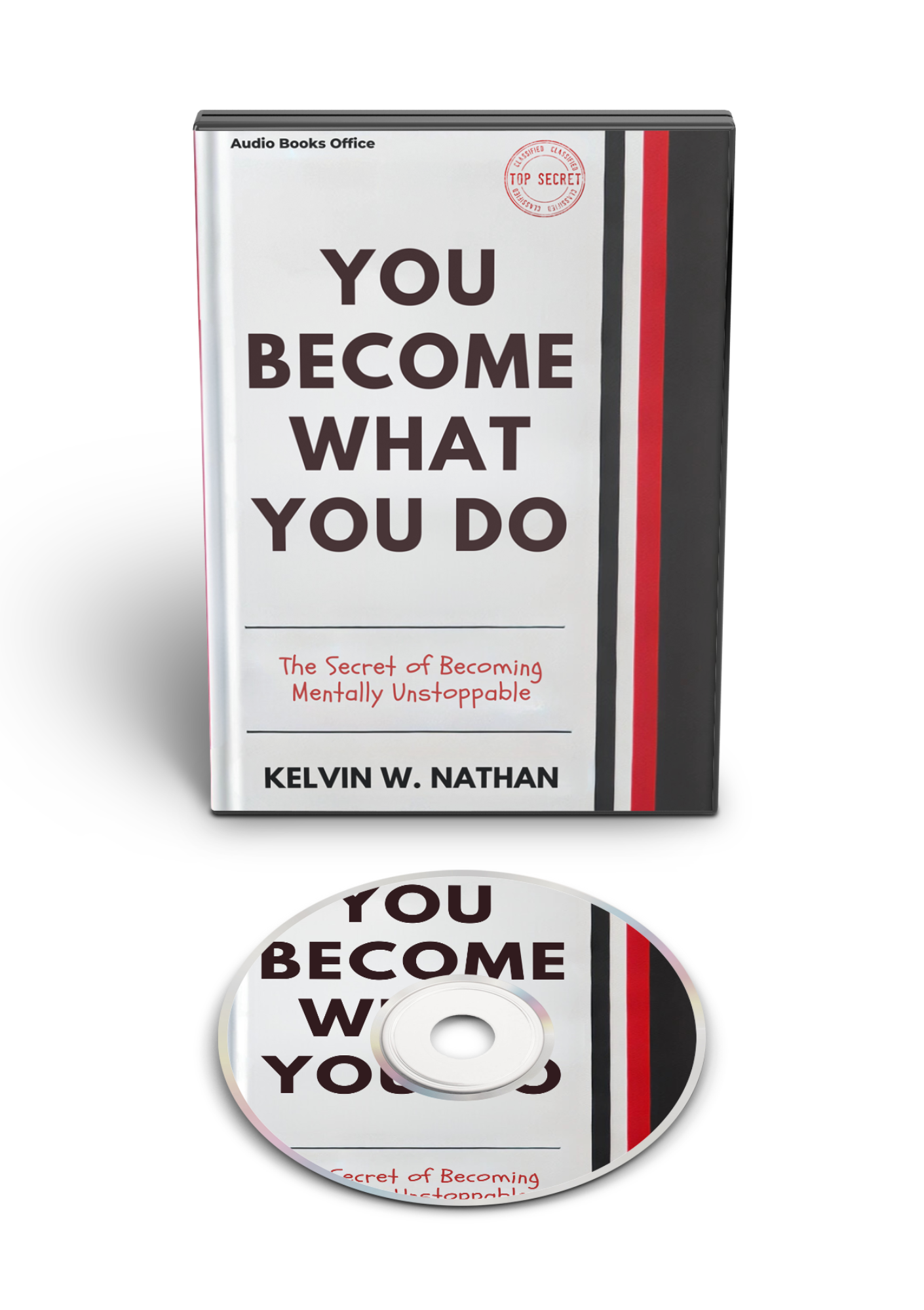 You Become What You Do: The Secret of Becoming Mentally Unstoppable (Audiobook)