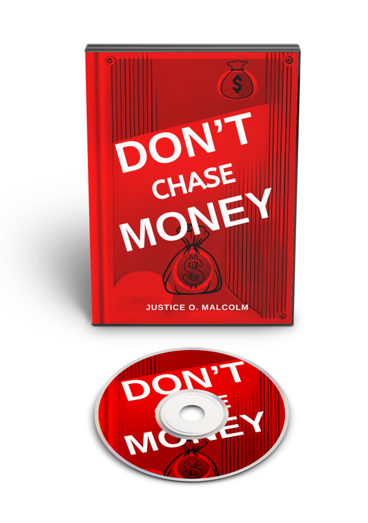 Don't Chase Money: Let Money Chase You Willingly (Audiobook)