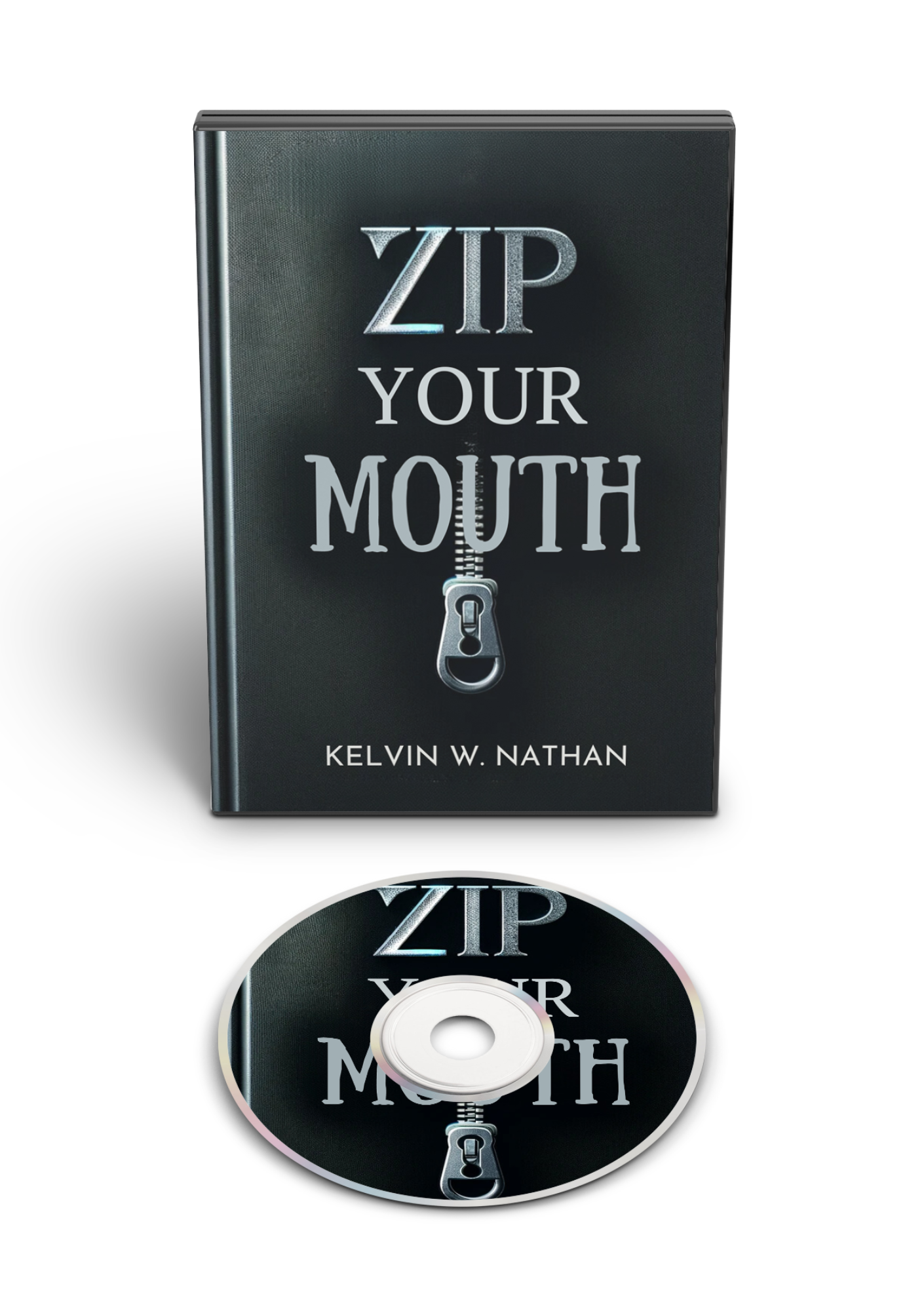 Zip Your Mouth: Never Tell People What You Do (Audiobook)