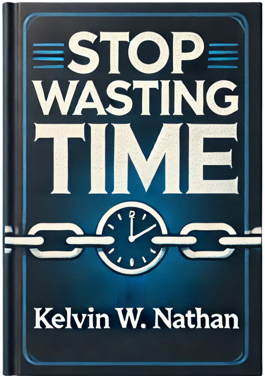 Stop Wasting Time: Become Mentally Unstoppable