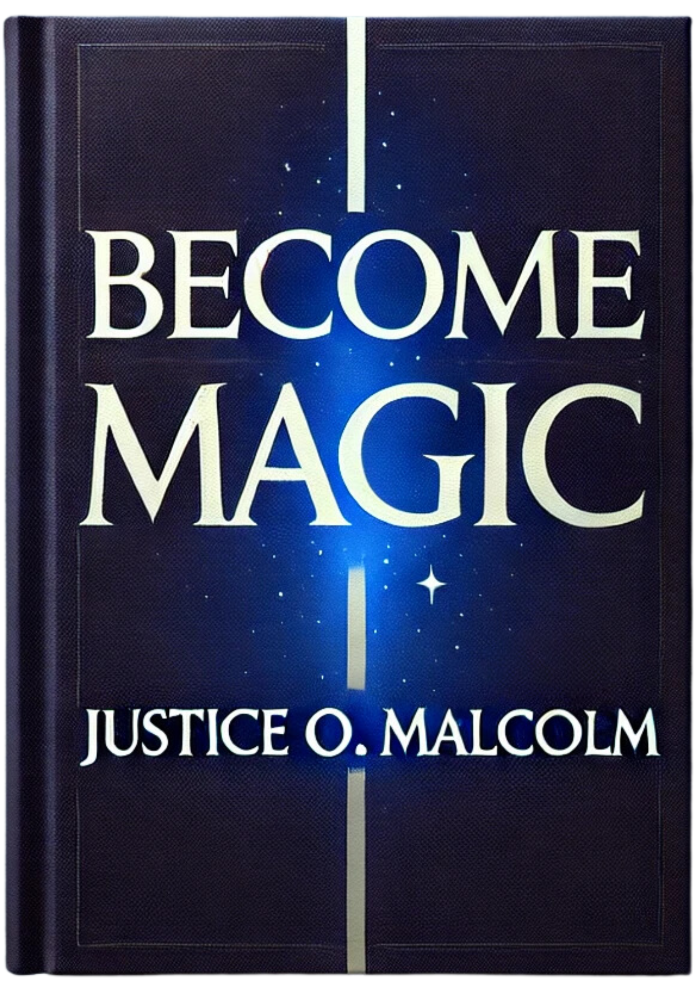 Become Magic: See Beyond The Physical