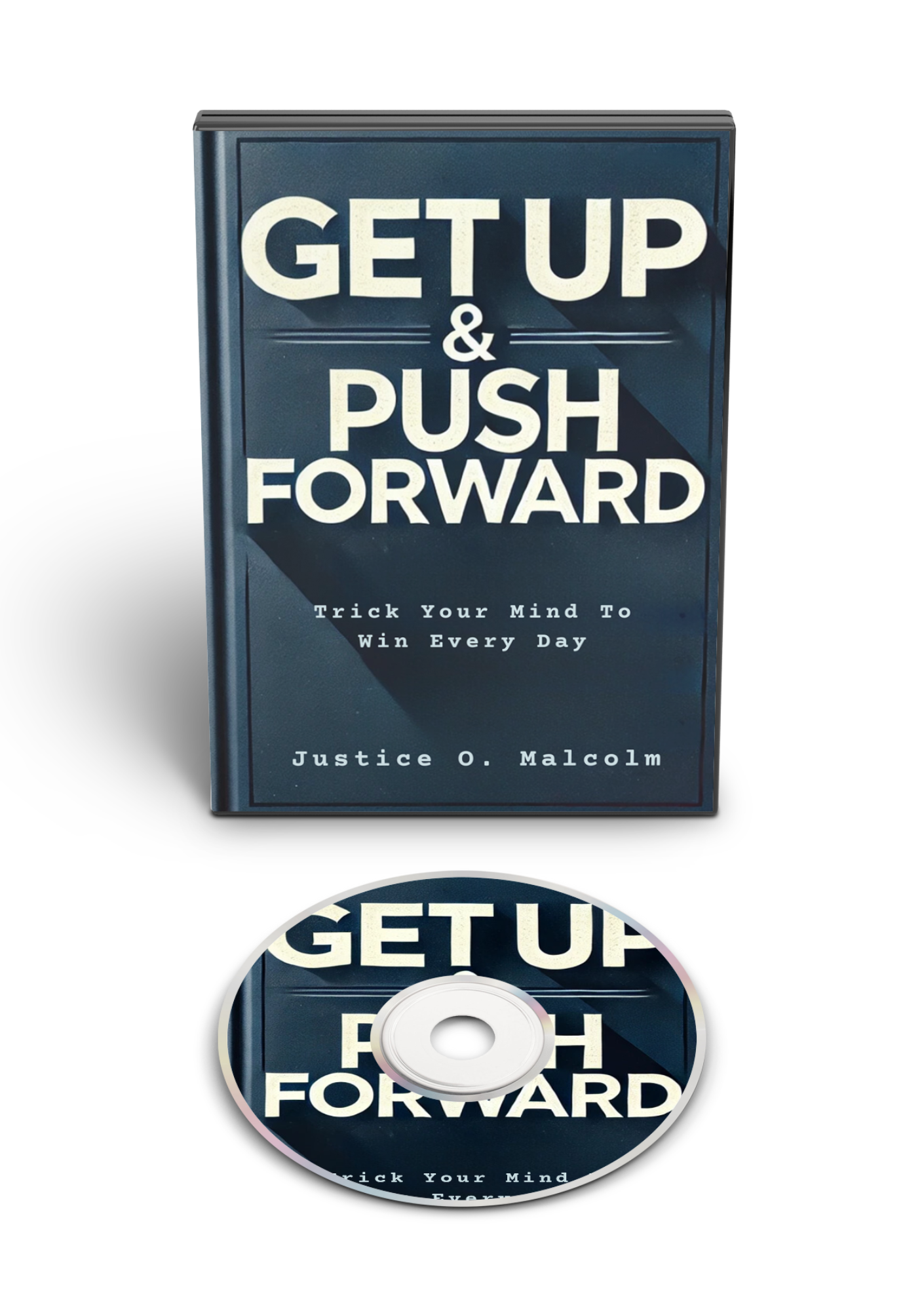 Get Up & Push Forward: Trick Your Mind To Win Every Day (Audiobook)