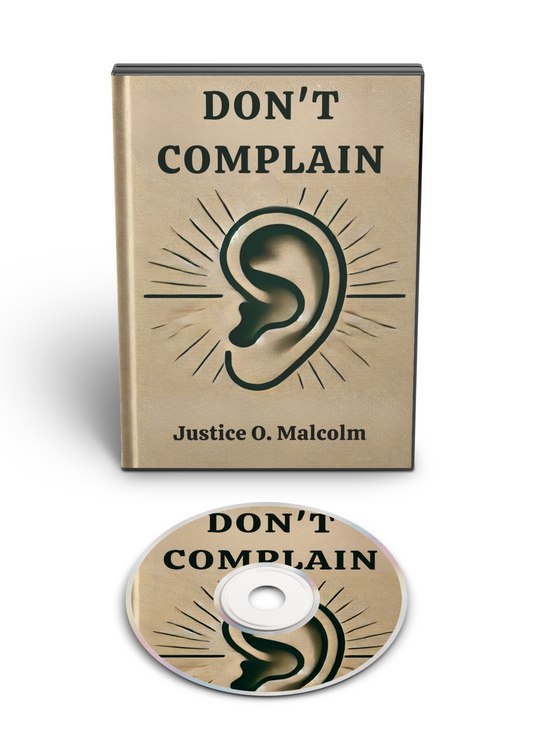 Don't Complain: Nobody Cares; Learn To Focus on Your Life (Audiobook)