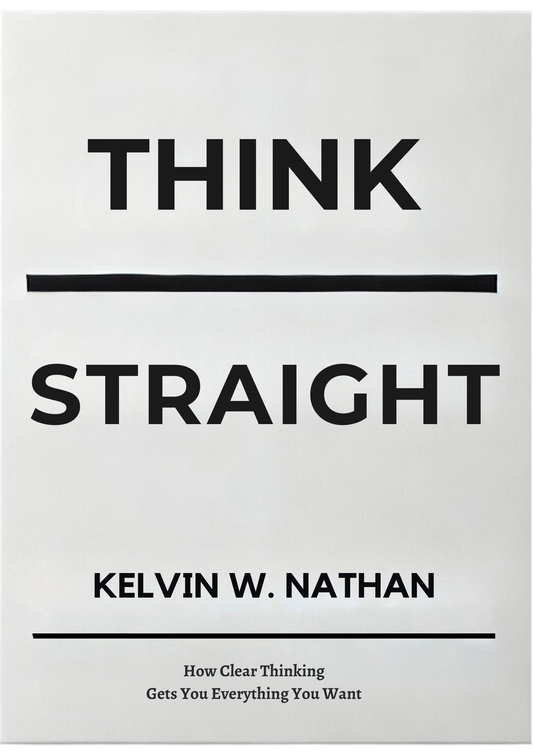 Think Straight: How Clear Thinking Gets You Everything You Want (Audiobook)