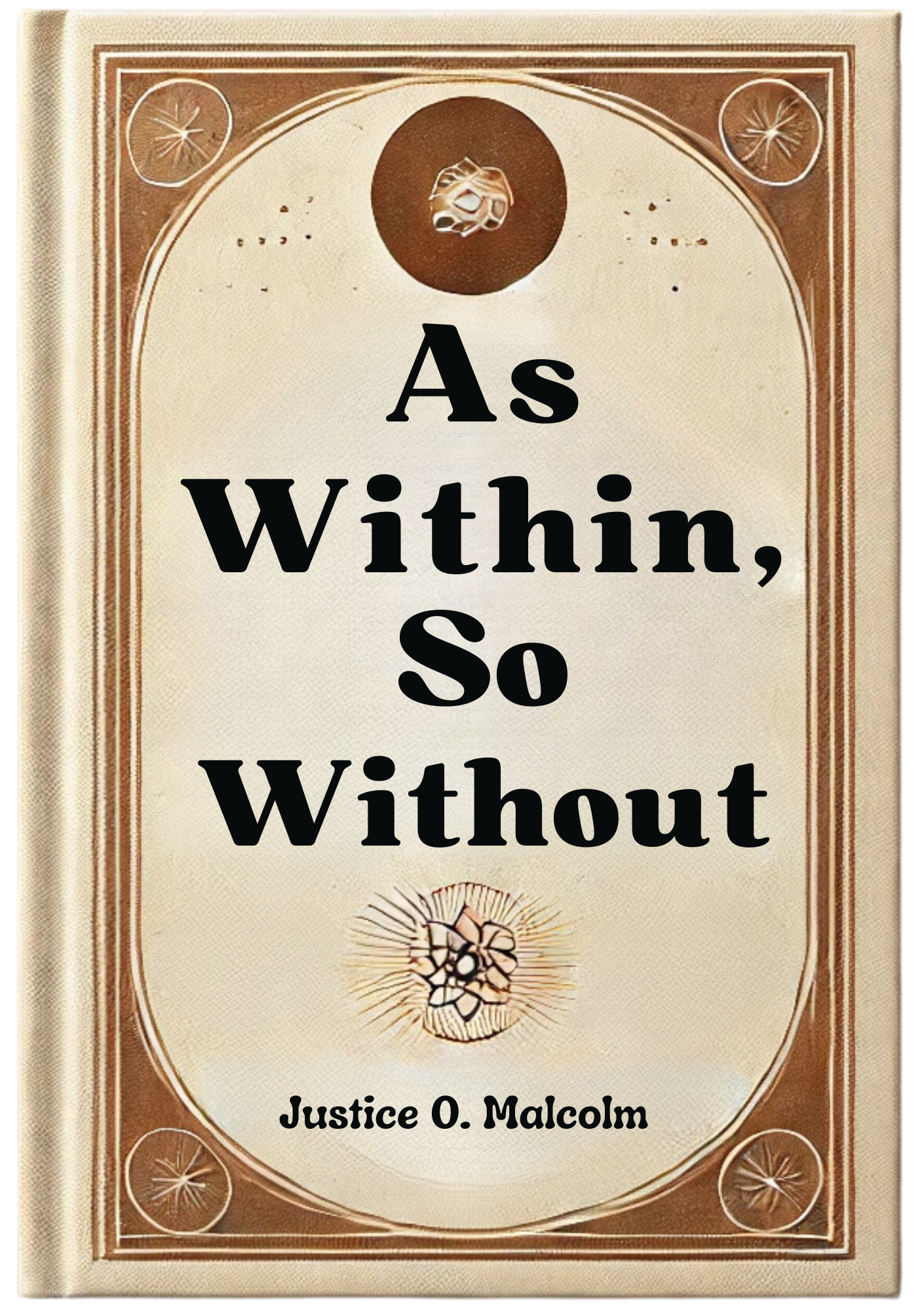 As Within, So Without: How Inner Change Multiplied Your Success