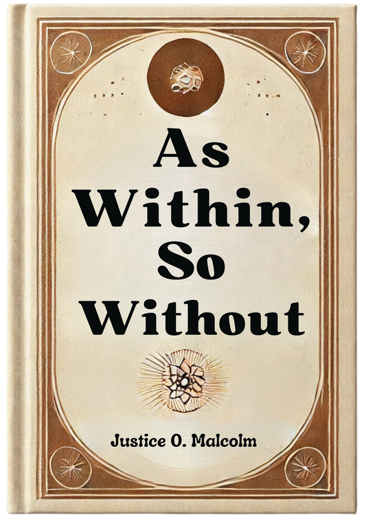 As Within, So Without: How Inner Change Multiplied Your Success