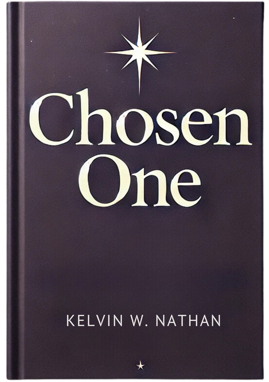 Chosen One: How God Secretly Chose You To Do Wonders