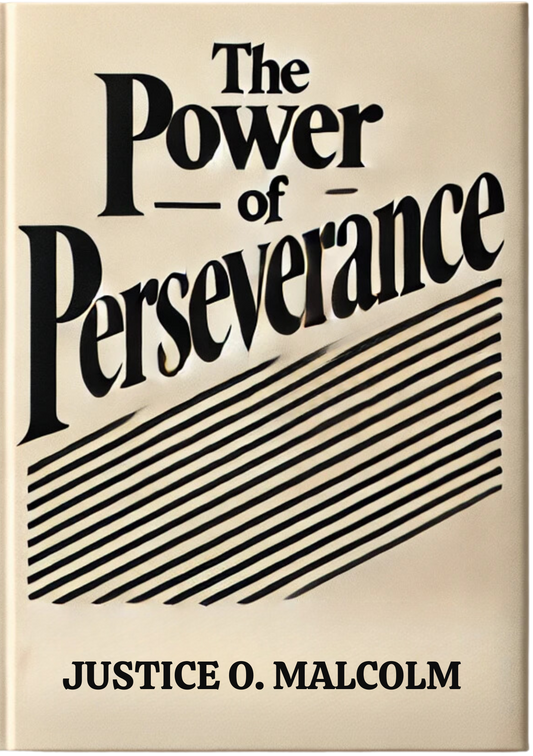 The Power of Perseverance: The Will to Stand Your Ground No Matter What