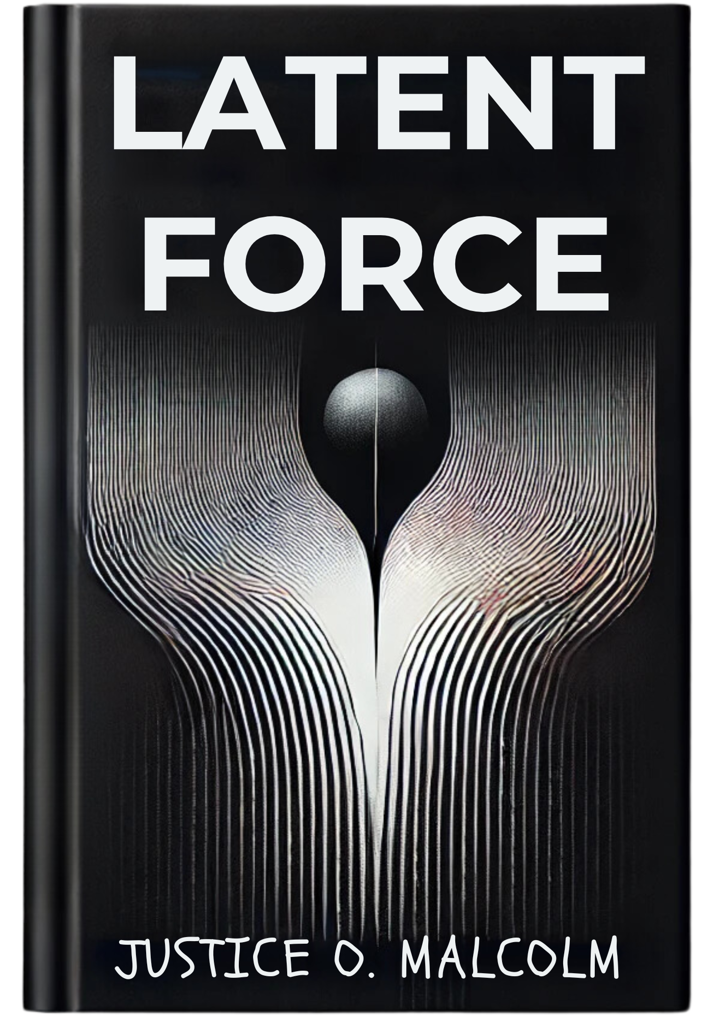 Latent Force: Don't Force Anything On Your Life