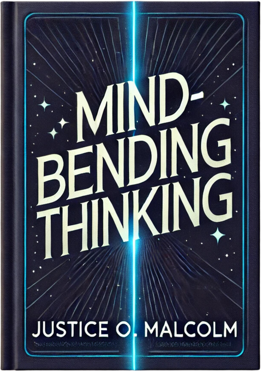 Mind-Bending Thinking: The Secret Guide To Unlimited Power