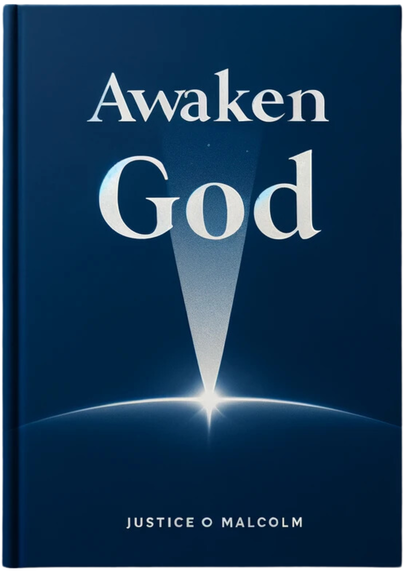 Awaken God: Awaken Your Inner Power