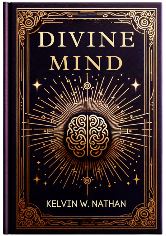 Divine Mind: Your Mind and The Universe