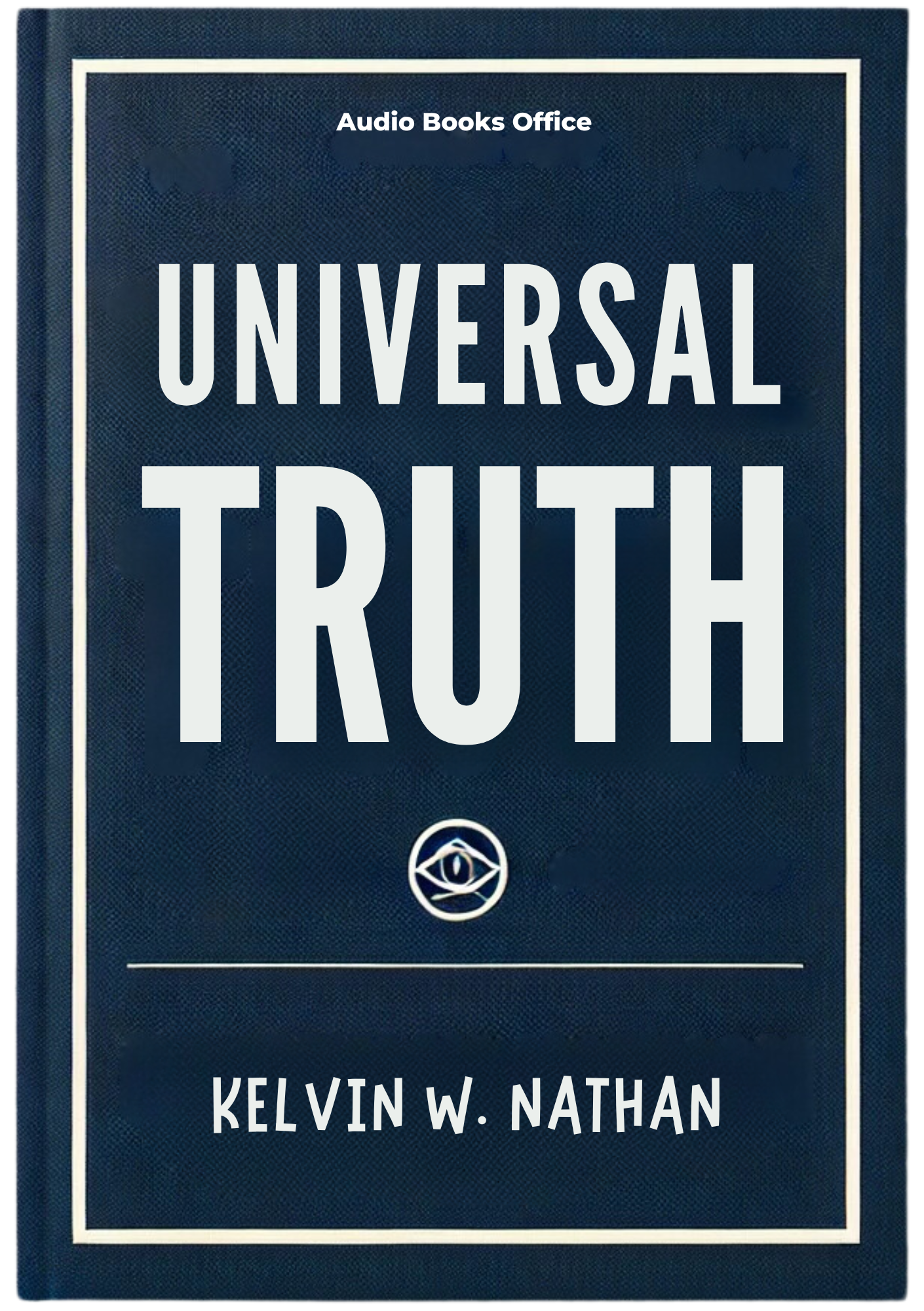 Universal Truth: Once You Master This Truth, Thoughts of Lack Disappear