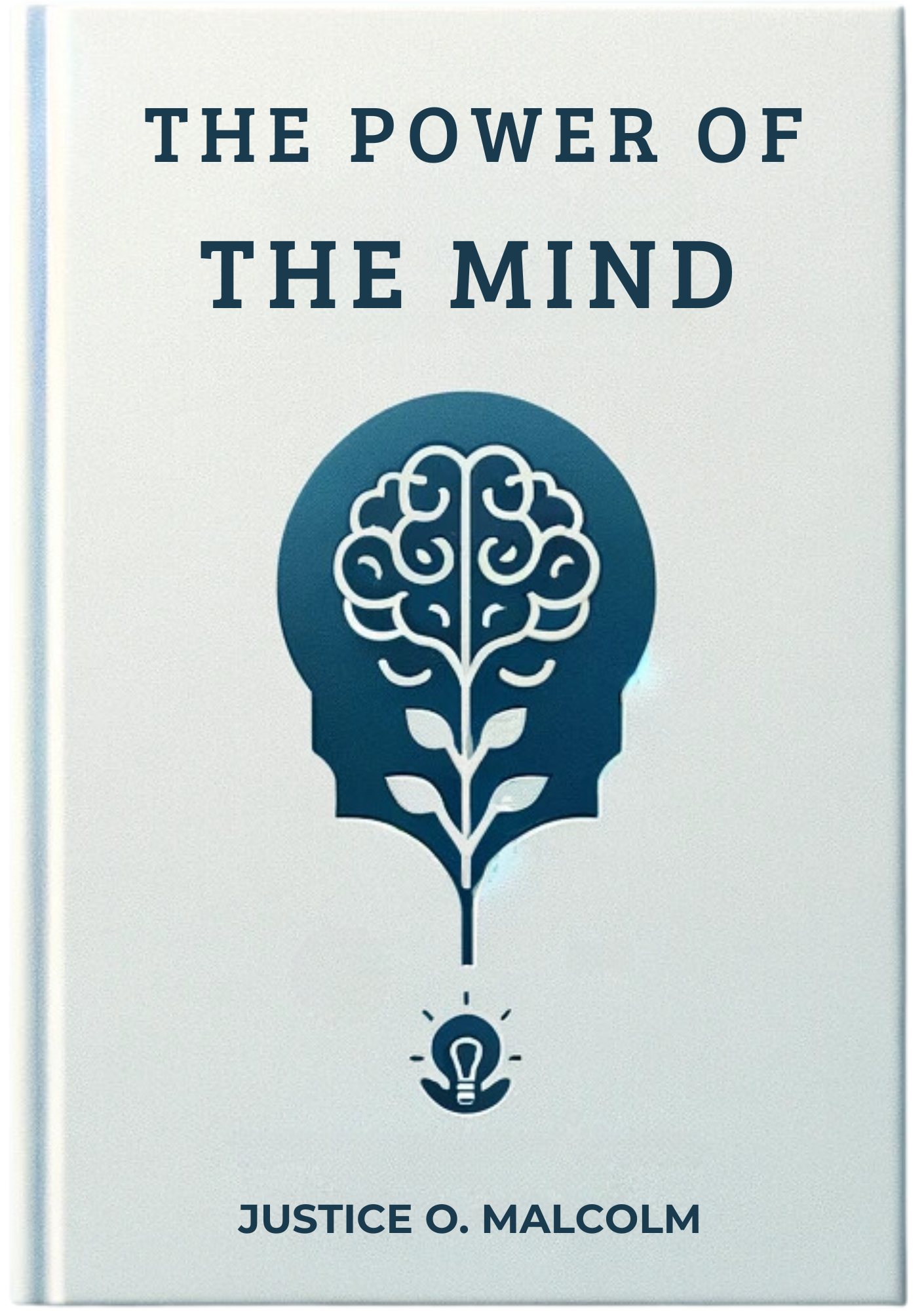 The Power Of The Mind. If You Want To Get Everything, You Must Master This