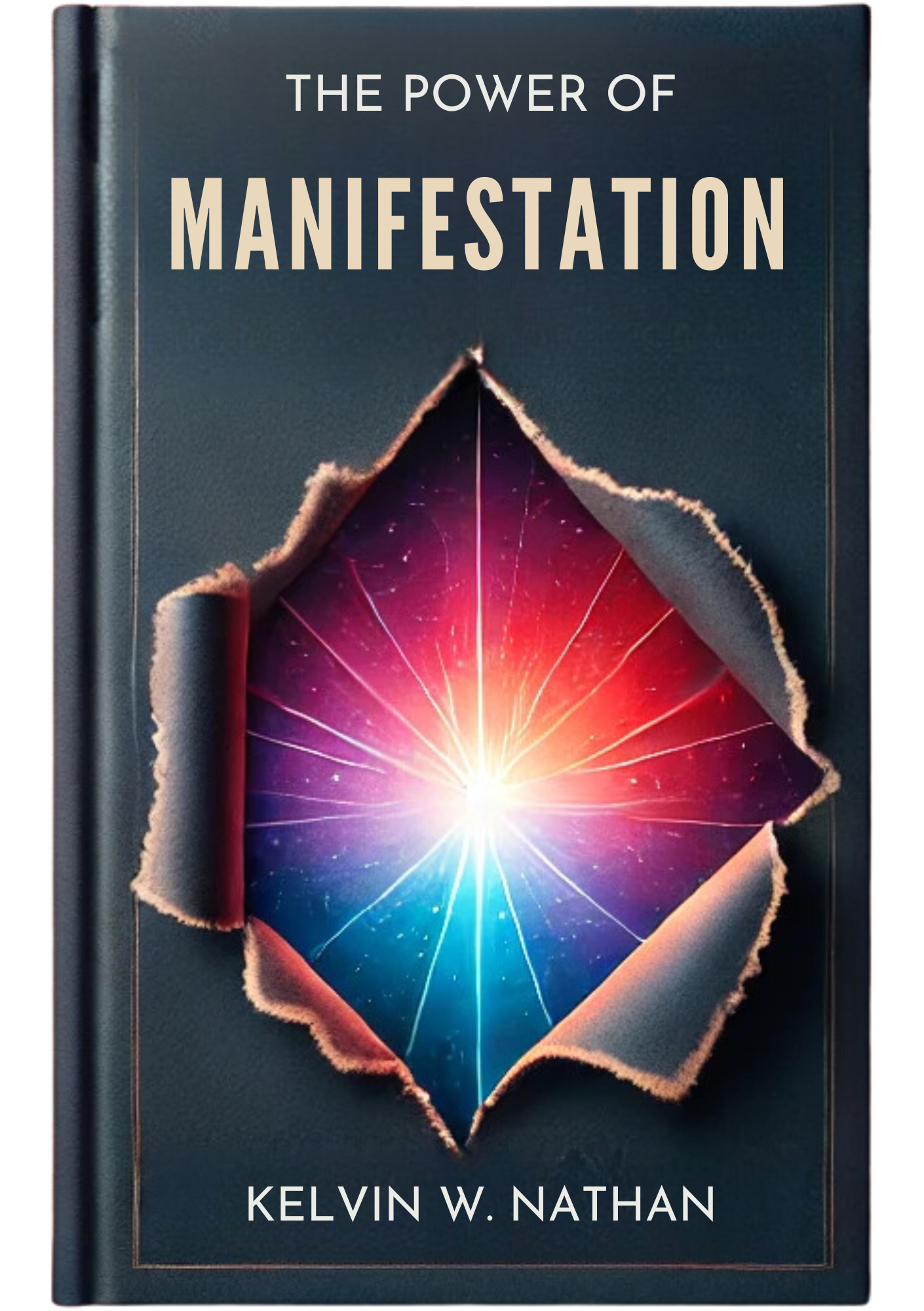 The Power of Manifestation: How to Do Magic That Works