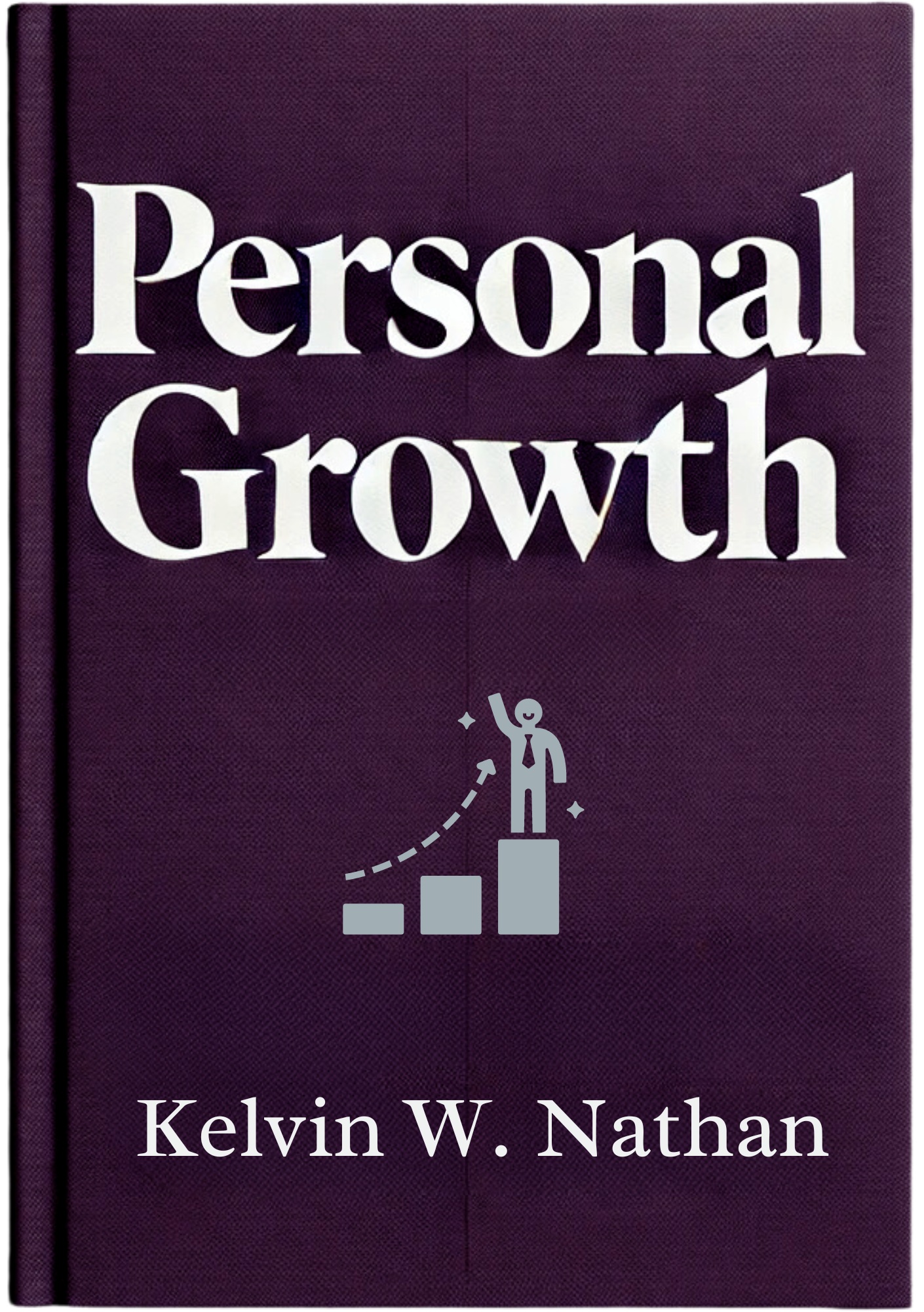 Personal Growth: Train Your Mind To Win Always