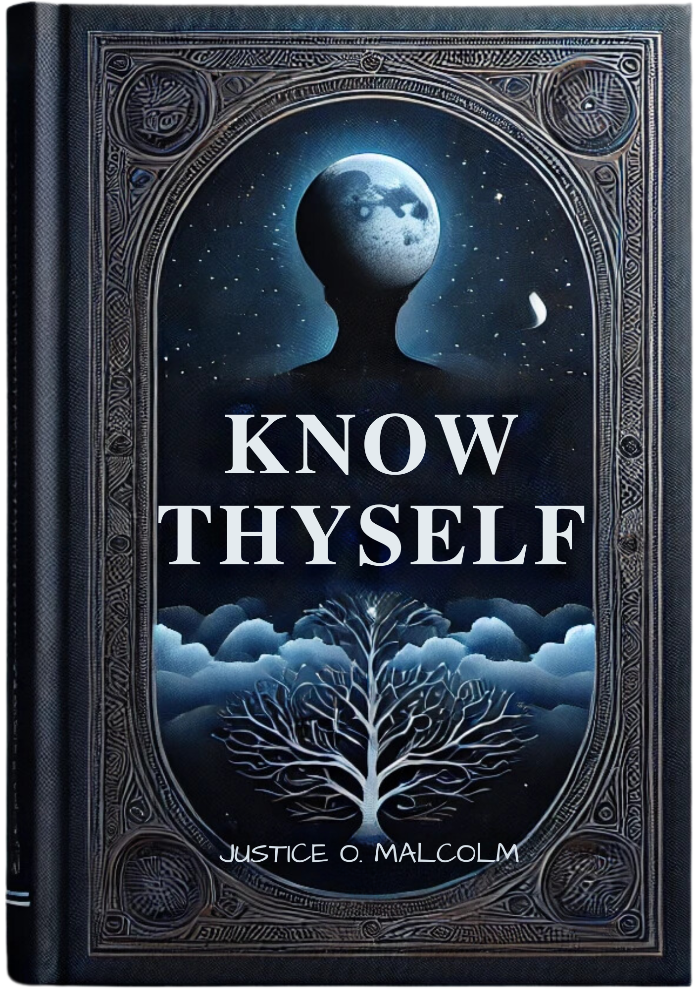 Know Thyself: A Complete Guide to Awakening the Mind