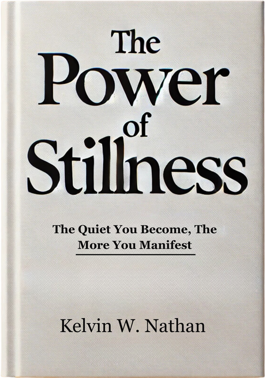 The Power of Stillness: The More Quiet You Become, The More You Manifest