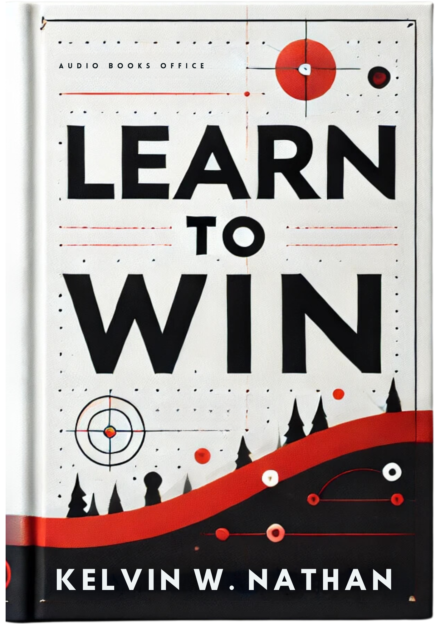 Learn To Win: Get Up & Push Yourself