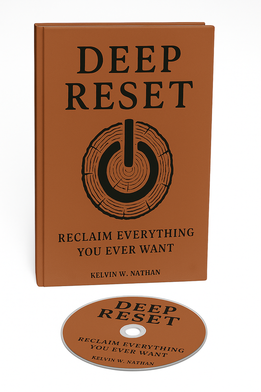 Deep Reset: Reclaim Everything You Ever Want | Audiobook