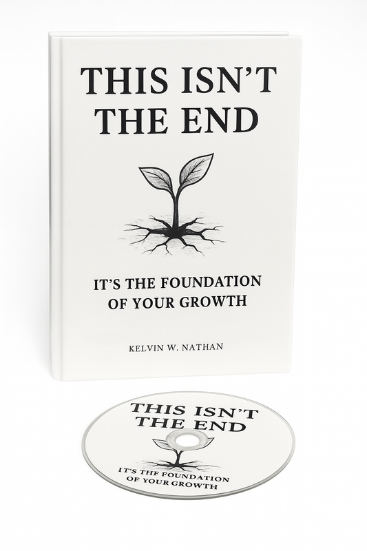 This Isn’t The End: It’s The Foundation of Your Growth (Audiobook)
