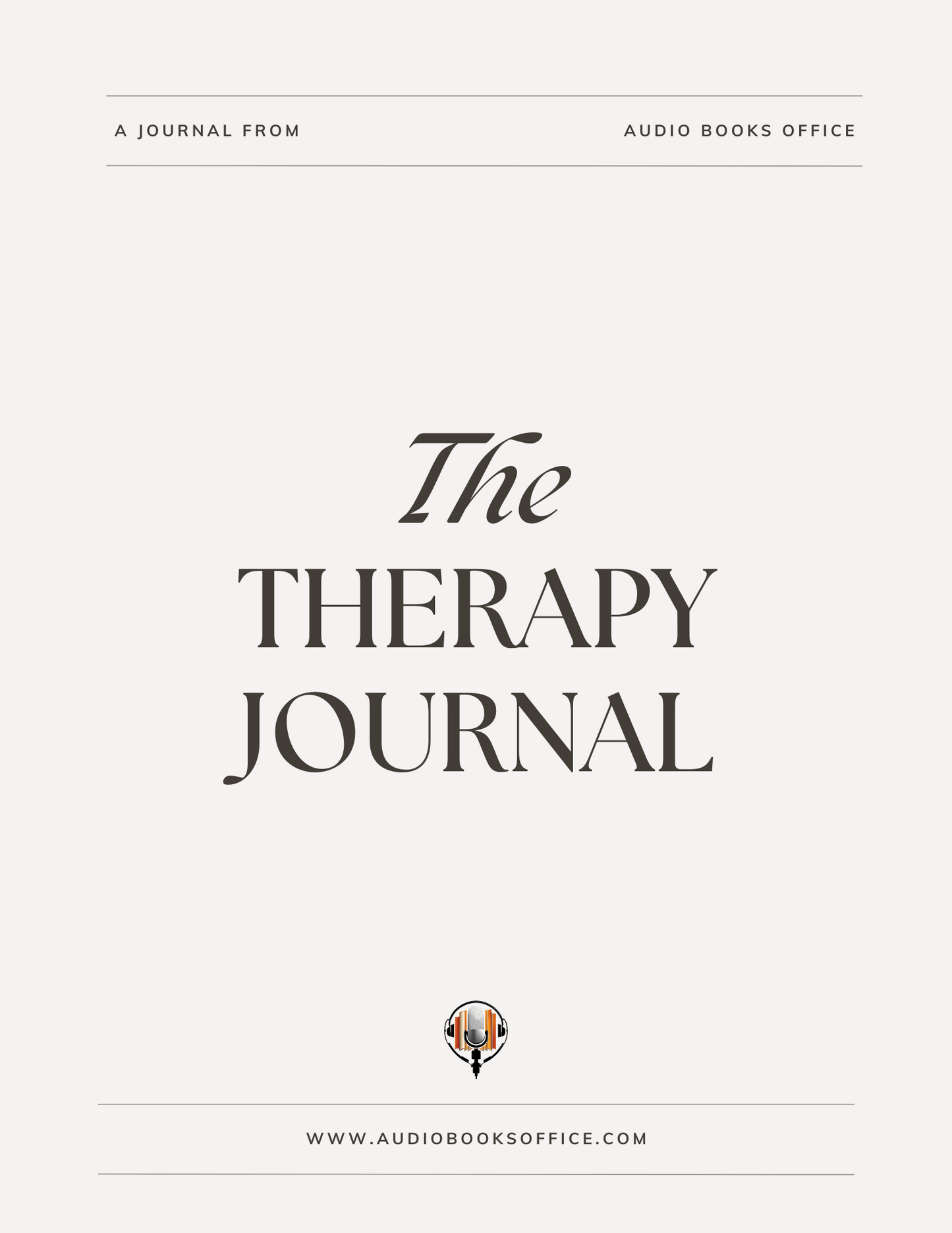 The Therapy Journal & The Complementary Audio Therapy Journal