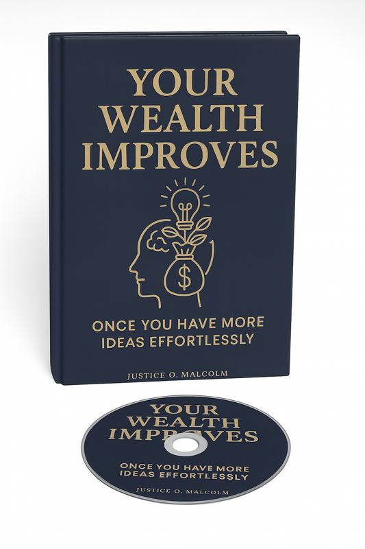 Your Wealth Improves: Once You Have More Ideas Effortlessly (Audiobook)